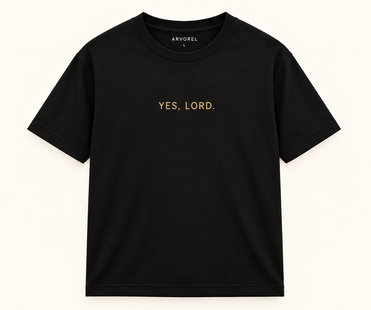 YES, LORD