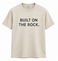 BUILT ON THE ROCK