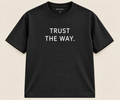 TRUST THE WAY