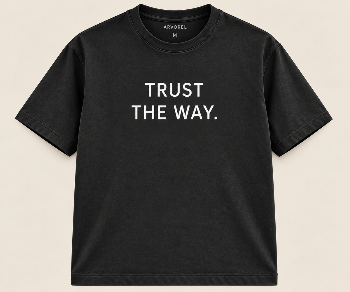 TRUST THE WAY