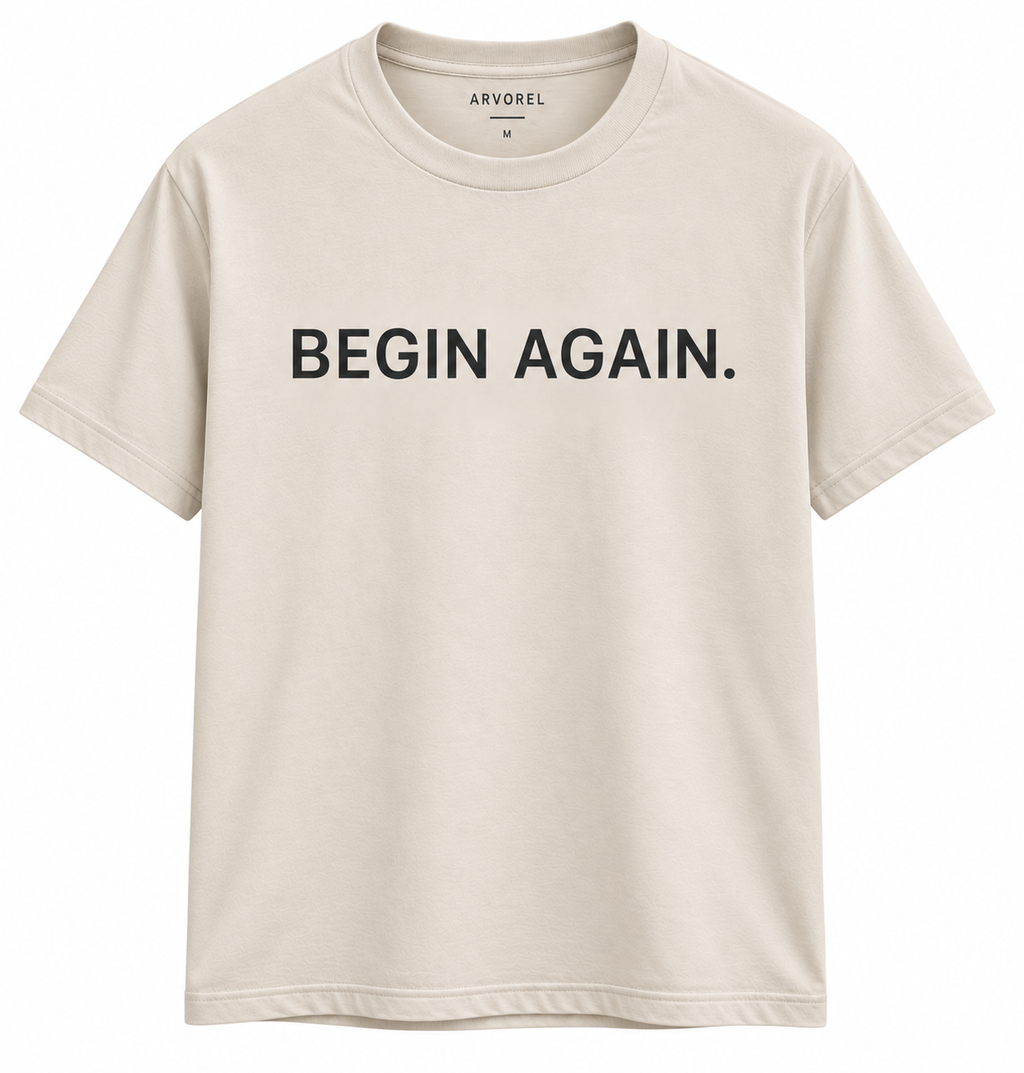 BEGIN AGAIN